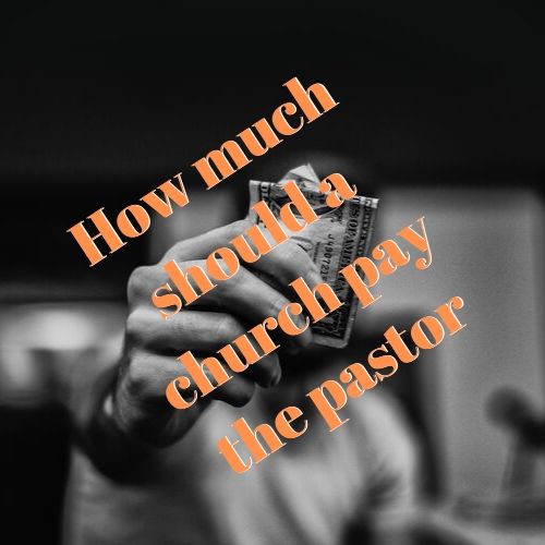 How much should a church pay a pastor